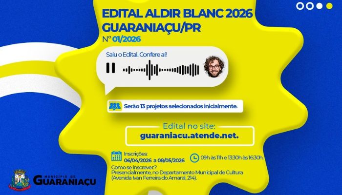 Guaraniaçu - Secretaria de Educação e Cultura de Guaraniaçu, torna público o Edital Aldir Blanc 2026